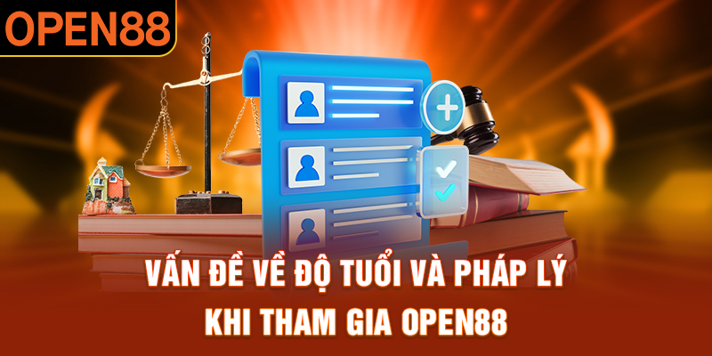 Vấn đề về độ tuổi và pháp lý